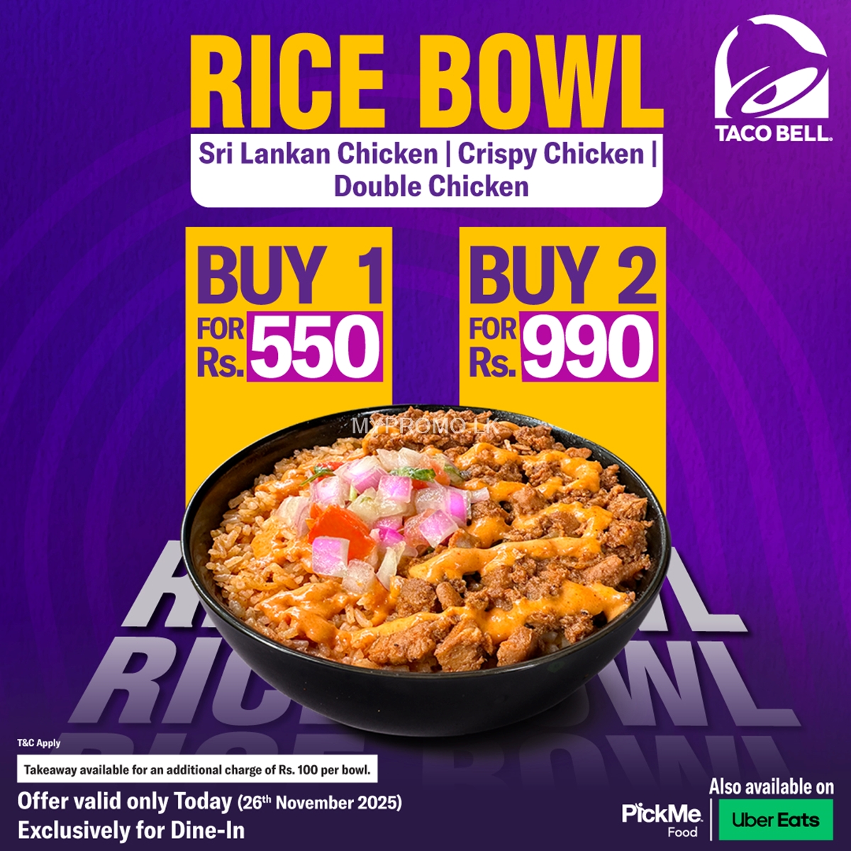 Taco Bell Rice Bowl Offer – Buy 1 for Rs. 550 or 2 for Rs. 990 | 26 ...