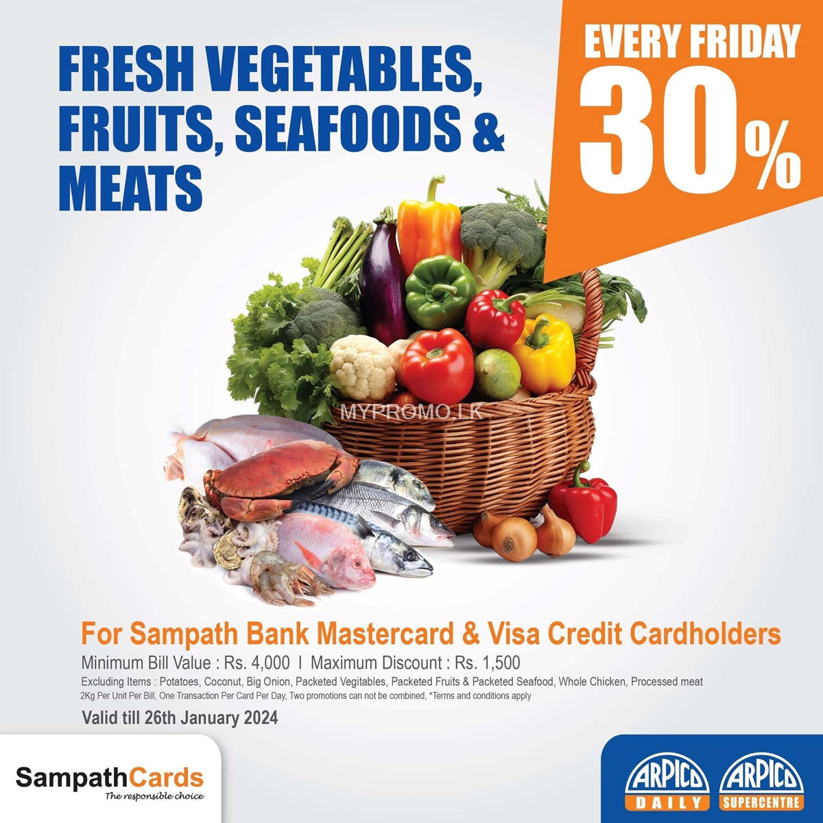 Enjoy 30% savings on fruits, vegetables, seafood and Meat at Arpico Super Centre For Sampath Credit Cards