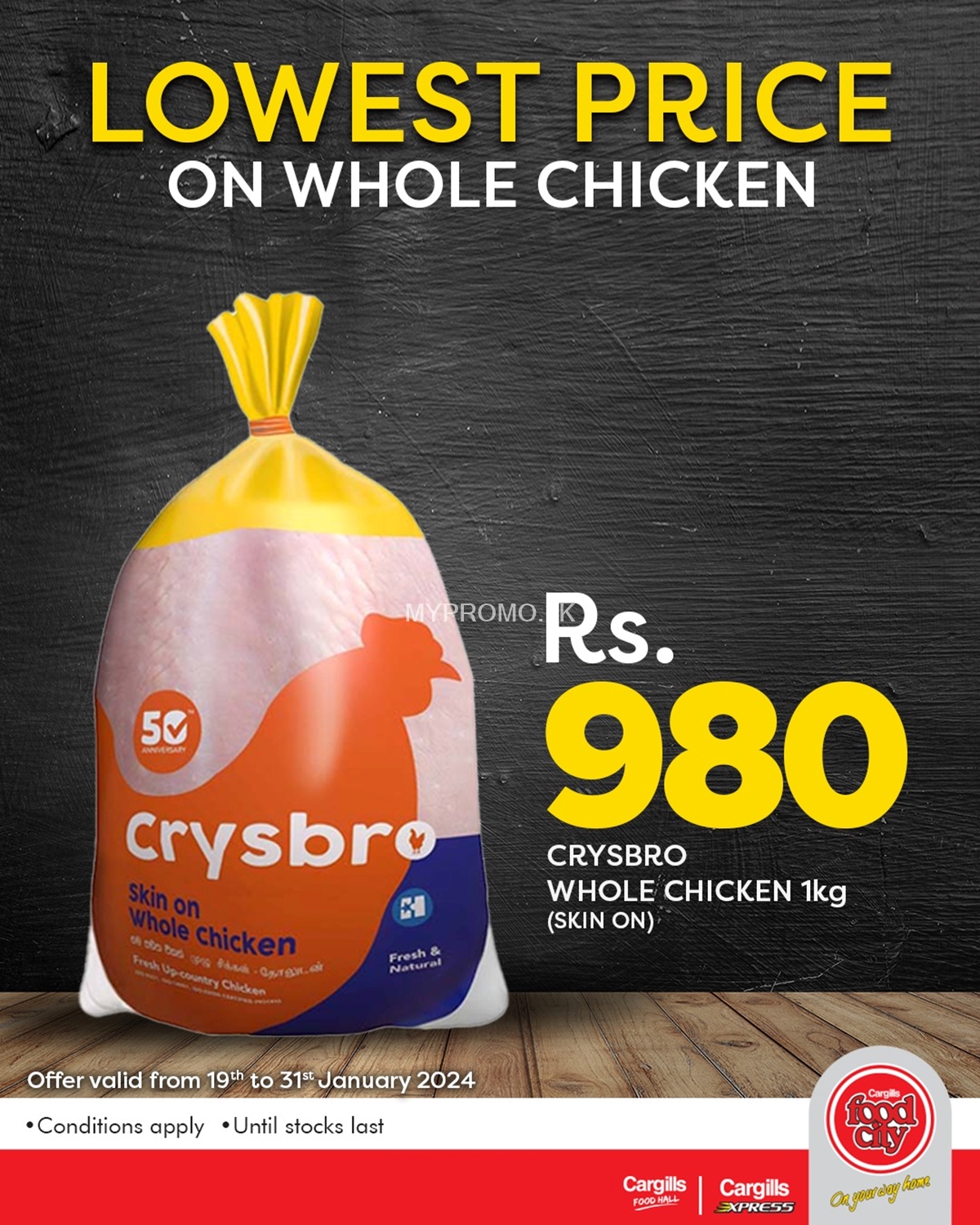 Enjoy the lowest price on Whole Chicken at just Rs.980 at Cargills Food City