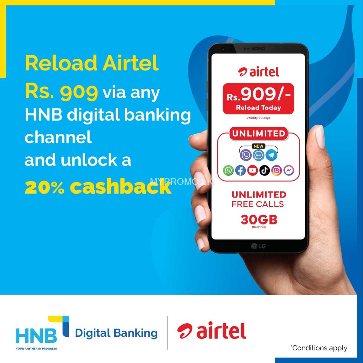 Reload your Airtel 909 connection using HNB digital banking channels and enjoy a fantastic 20% cashback
