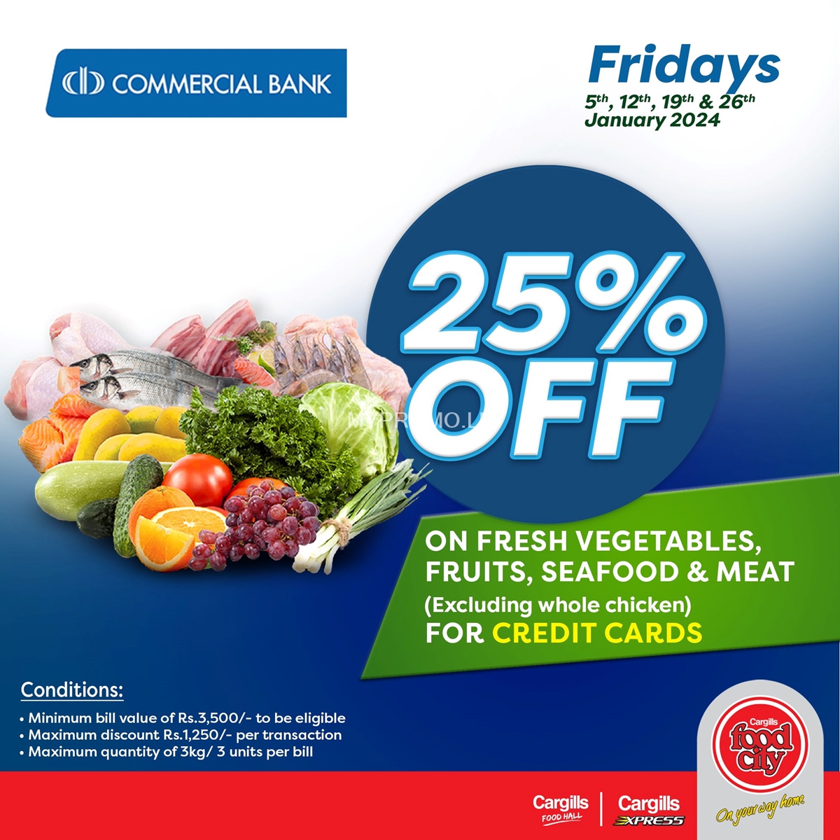 Get a 25% discount with Commercial Bank when you shop at Cargills Food City