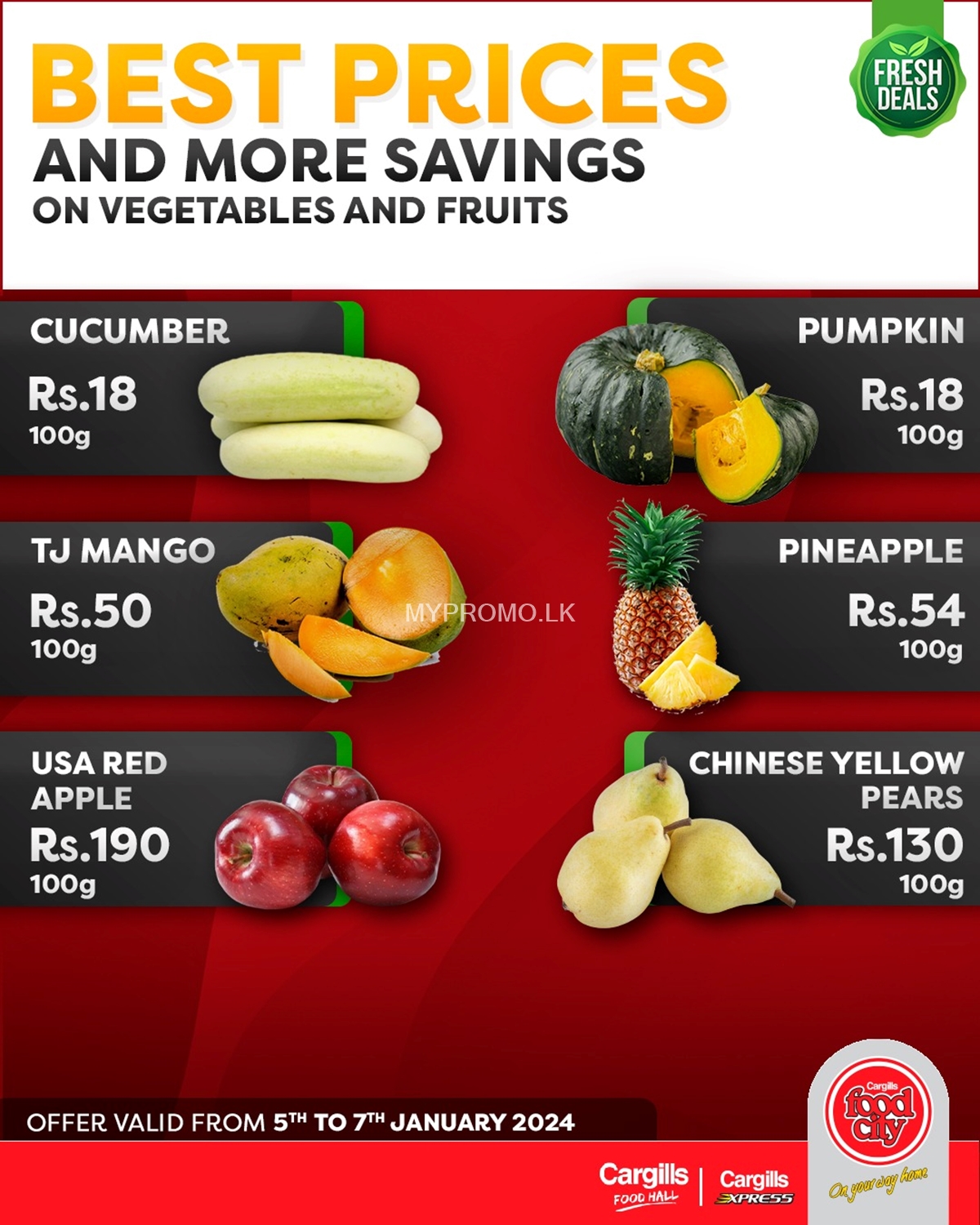 Buy Fresh Vegetables and Fruits at the Lowest Prices and More Savings Across Cargills FoodCity Outlets Island wide!