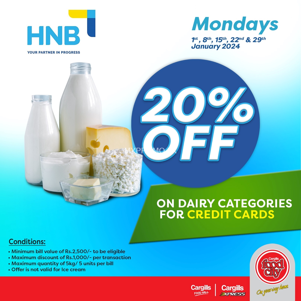 Get 20% off on dairy categories for credit cards from HNB at Cargills Food City