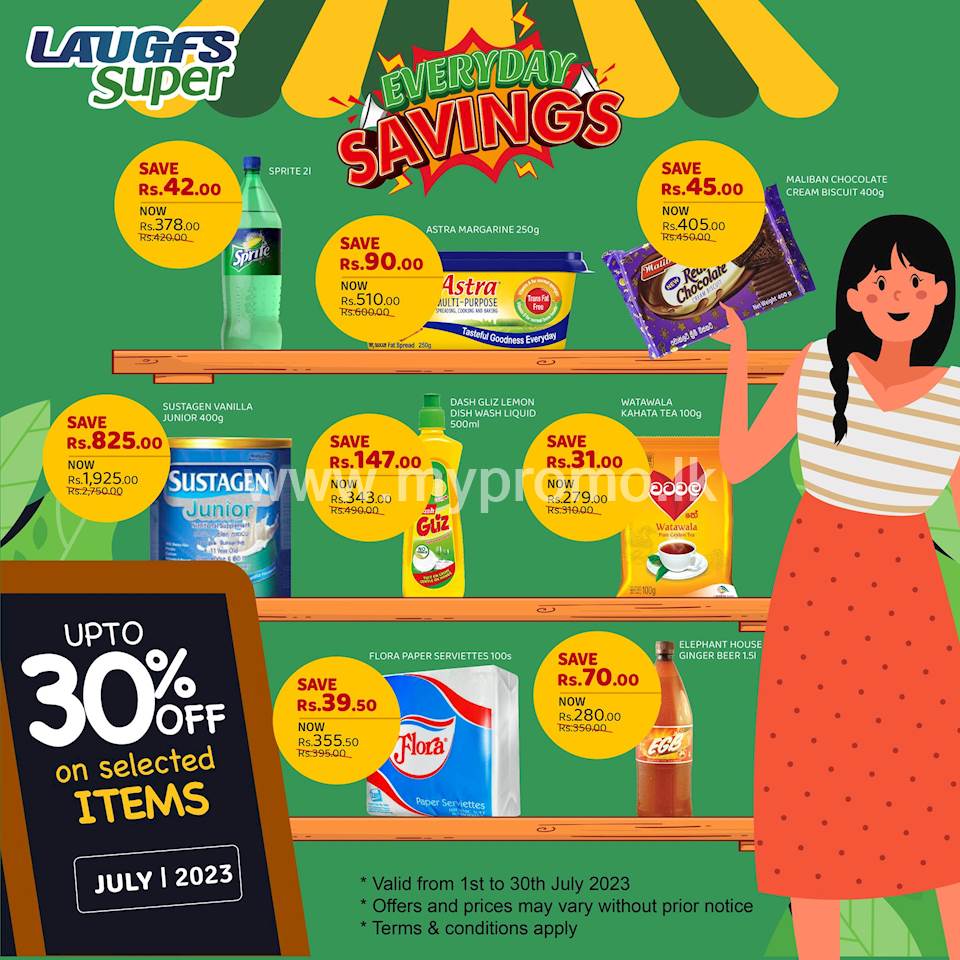 Enjoy up to 30% OFF on selected items throughout the month at LAUGFS Super