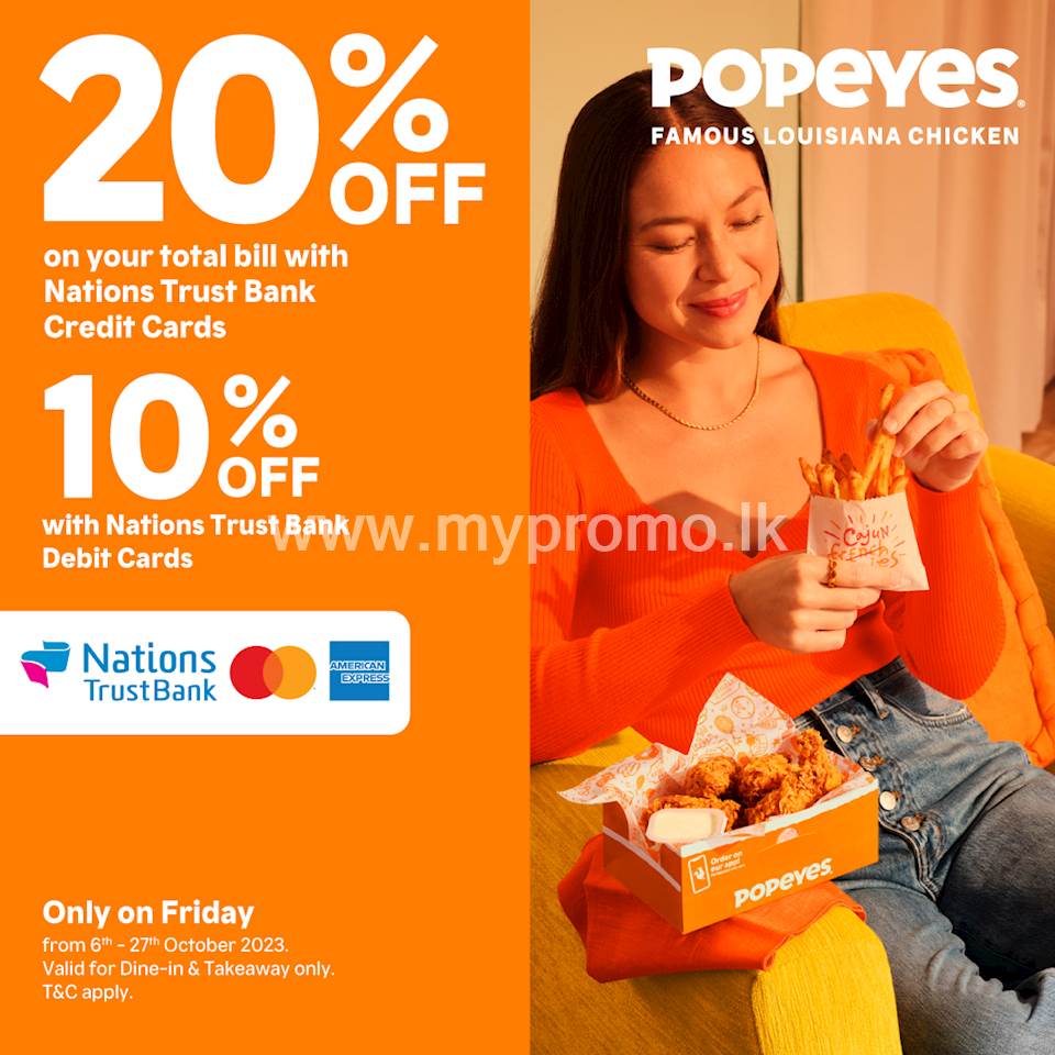 Enjoy up to 20% off on total bill with Nations Trust bank cards at Popeyes