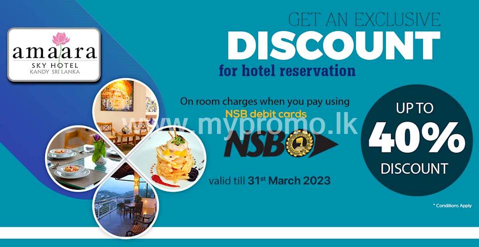 Enjoy up to 40% off at Amaara Sky Hotel, Kandy with NSB Debit Cards