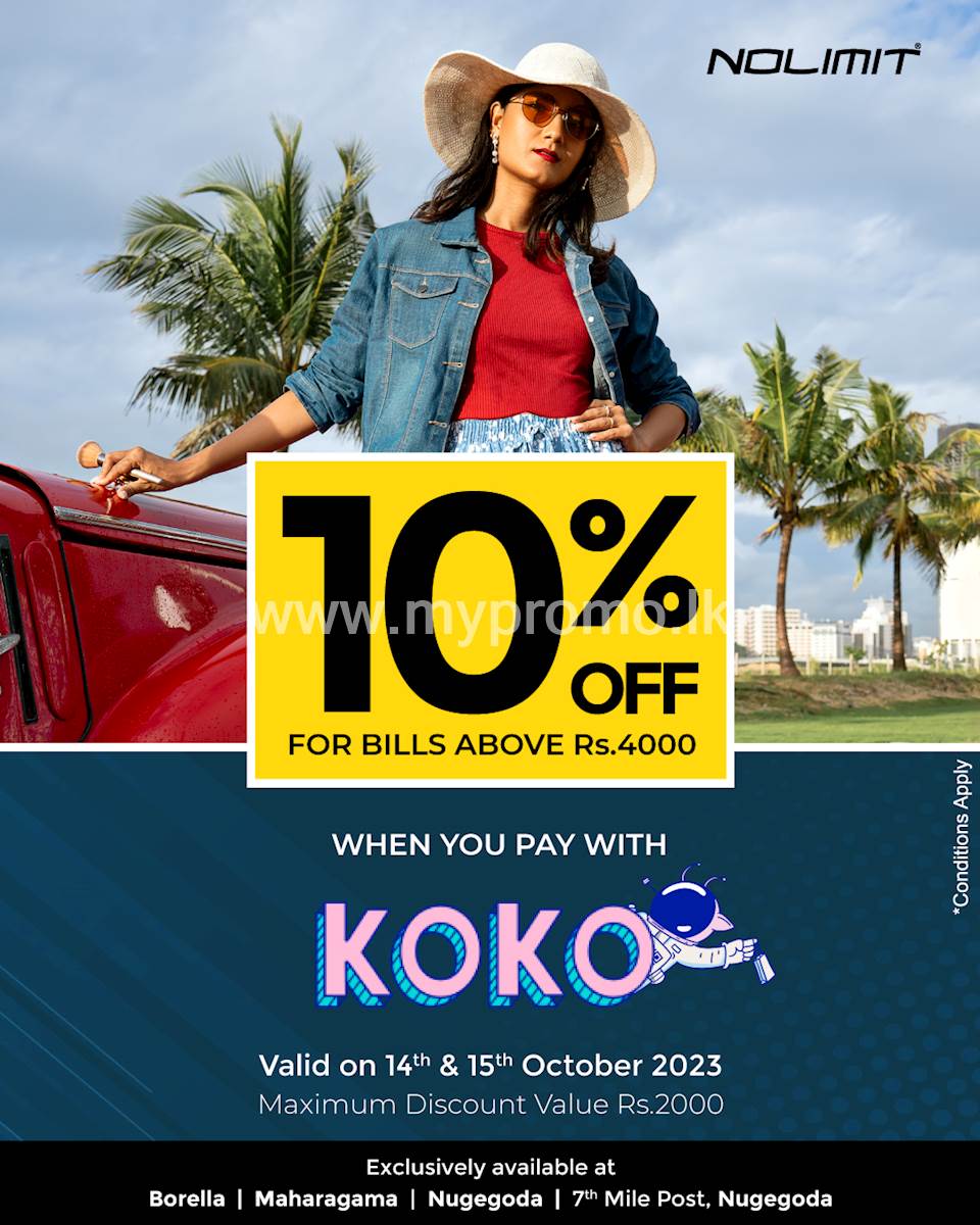 Get 10% OFF for the orders above 4000LKR when you pay with Koko at NOLIMIT