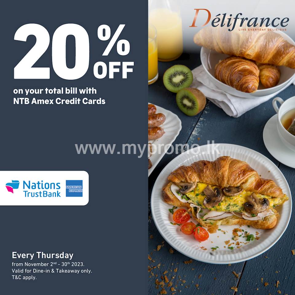 Enjoy up to 20% savings on your total bill for Nations Trust Bank American Express Credit Card members at Delifrance
