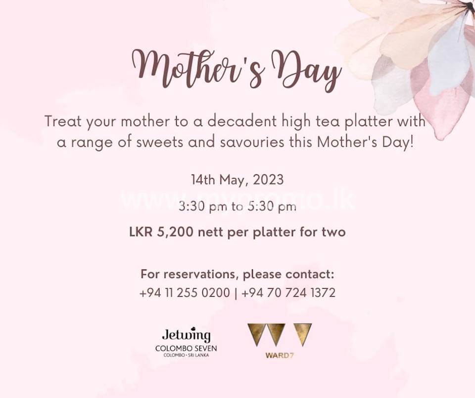 Treat your mom to a Mother's day high tea at Jetwing Colombo Seven