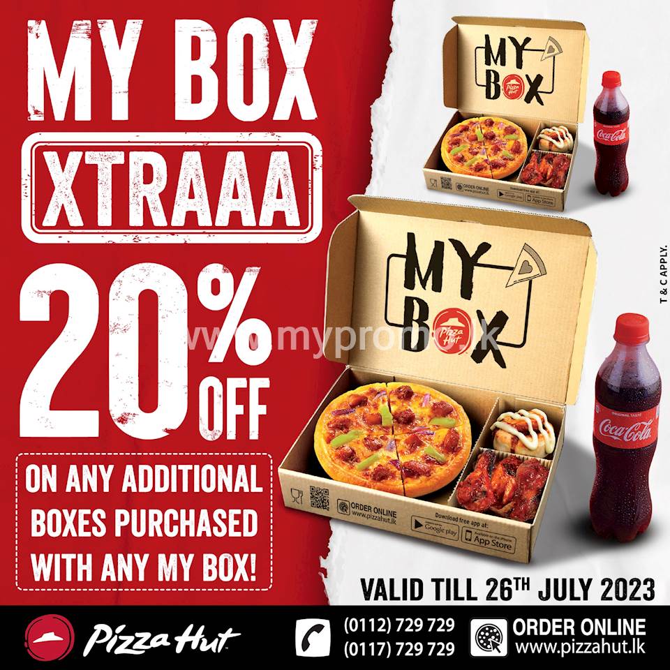 Buy more than one My Box and enjoy 20% OFF on the additional Boxes you purchase at Pizza Hut