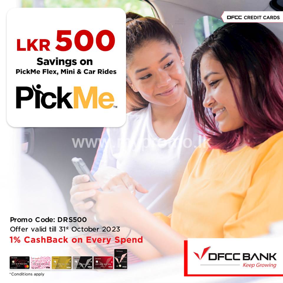 Enjoy Rs. 500 savings on PickMe Rides with DFCC Credit Cards!