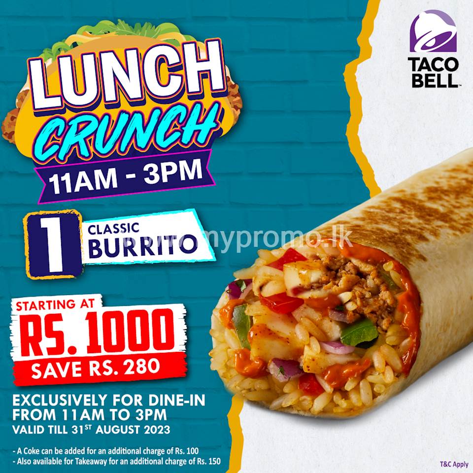 Get 1 Classic Burrito starting at Rs. 1000 at Taco Bell