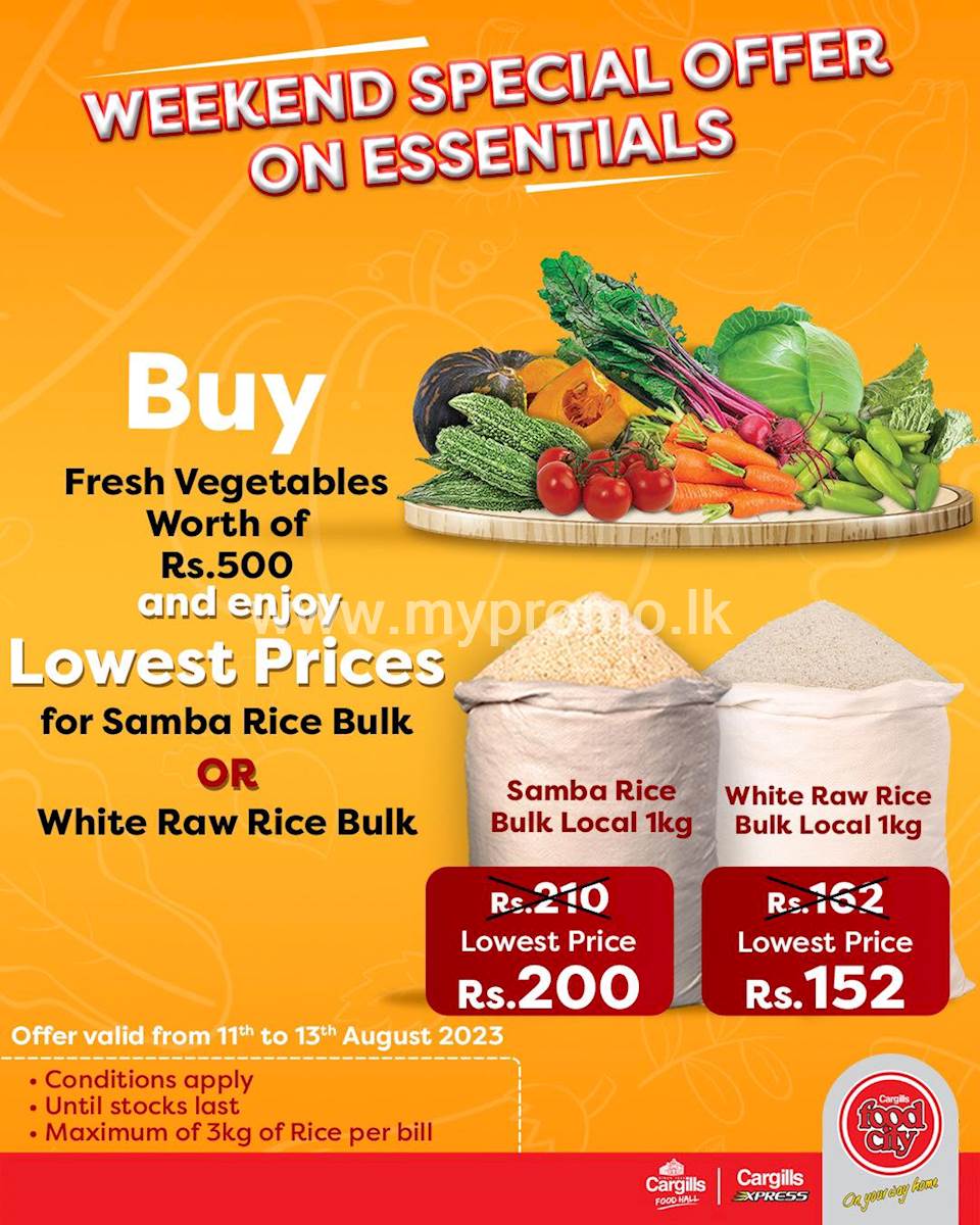 Buy fresh vegetables worth of Rs. 500 and enjoy the Lowest Prices for 1KG of Samba Rice or 1KG of White Raw Rice