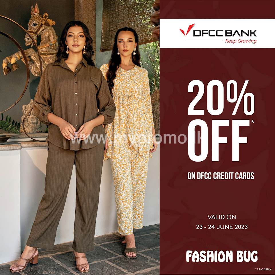 Shop with Fashion Bug and get 20% Off on your DFCC credit card