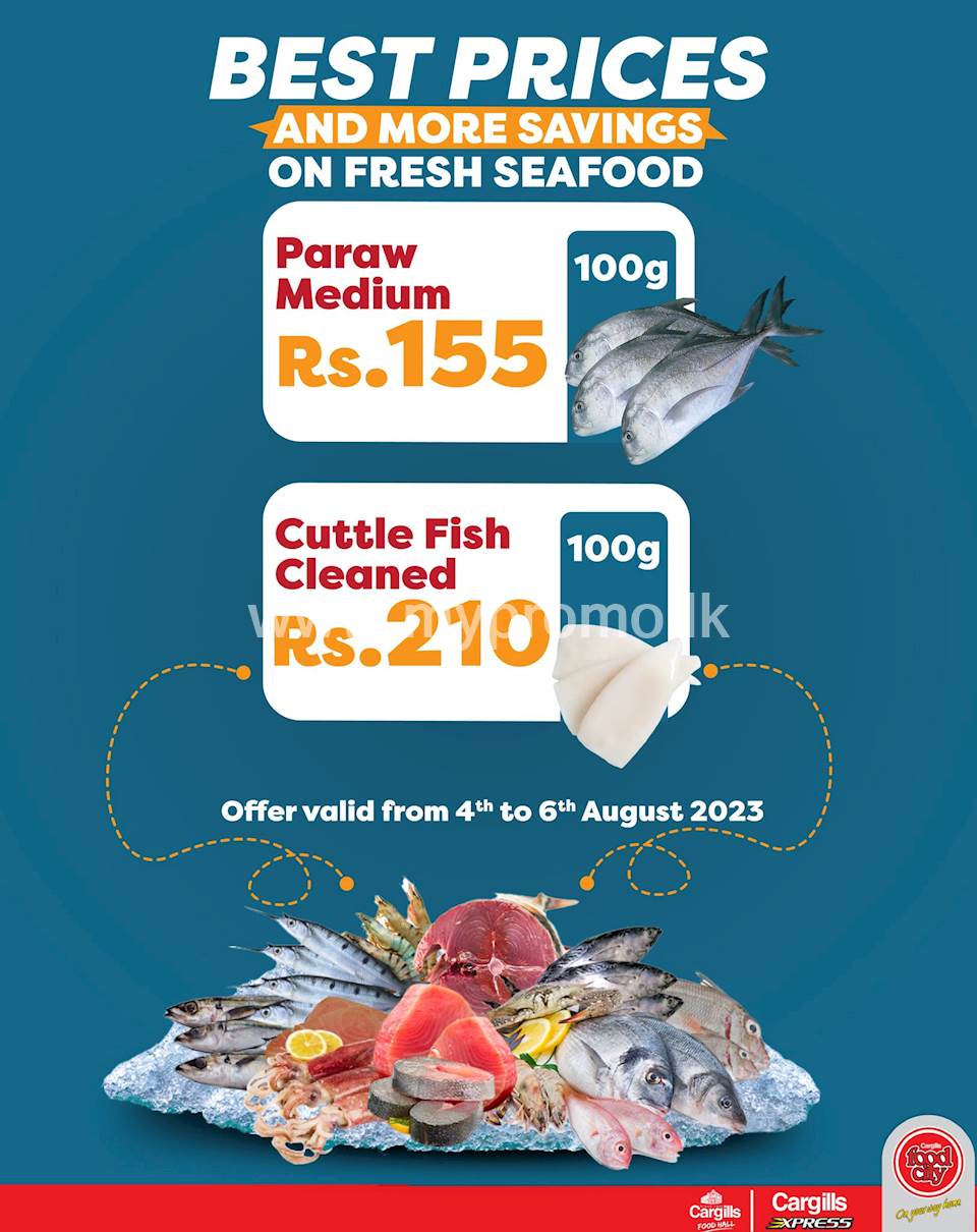 Buy Fresh Seafood at the Great Savings across Cargills FoodCity outlets Islandwide!