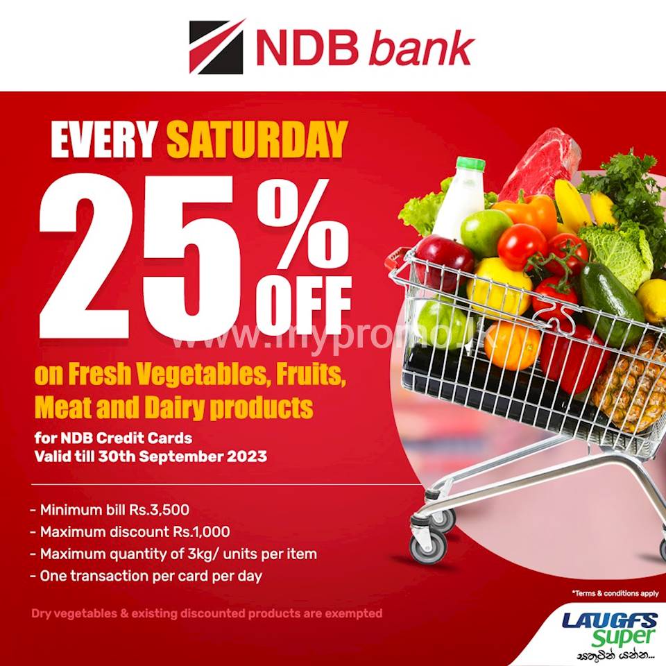 Enjoy 25% discount every Saturday at LAUGFS Super for NDB Bank Credit Cards