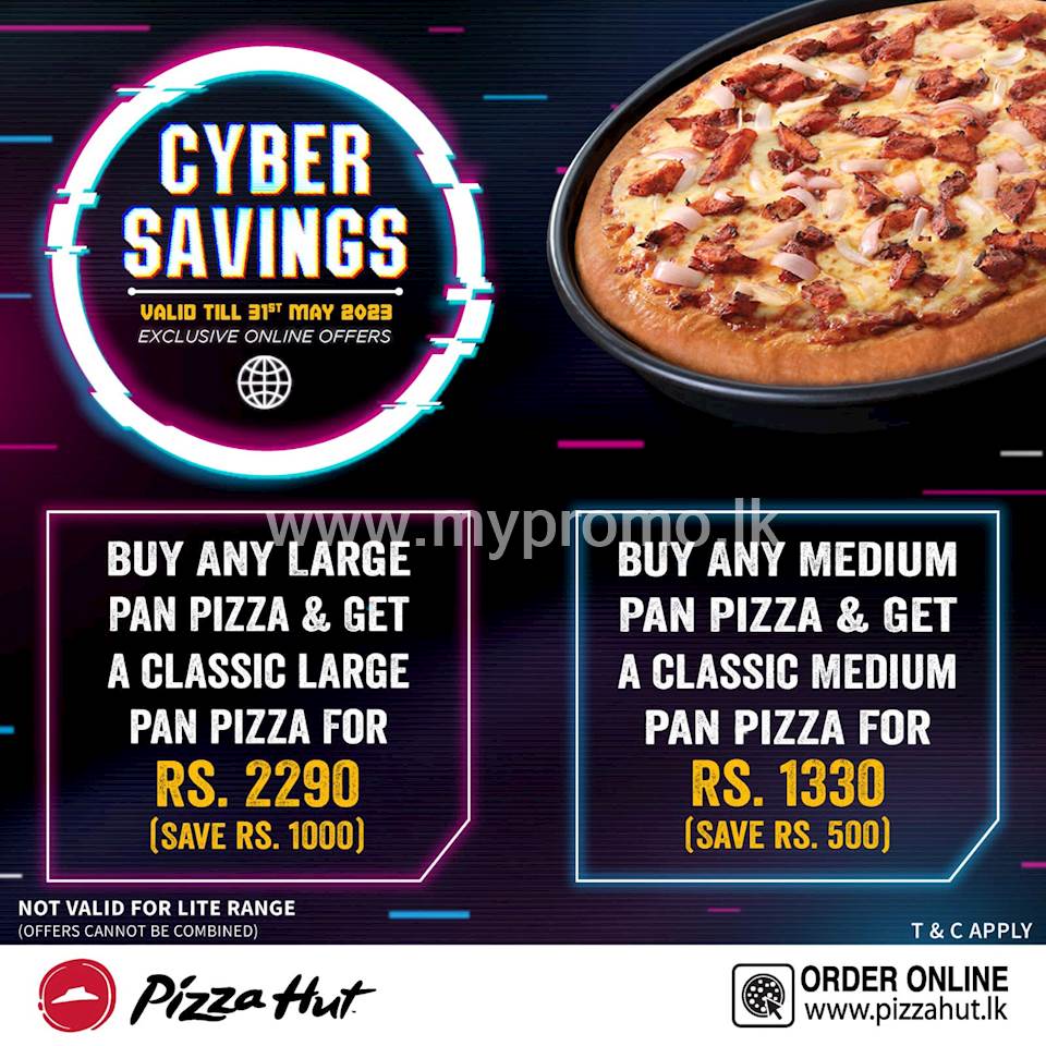 CYBER SAVINGS from Pizza Hut!