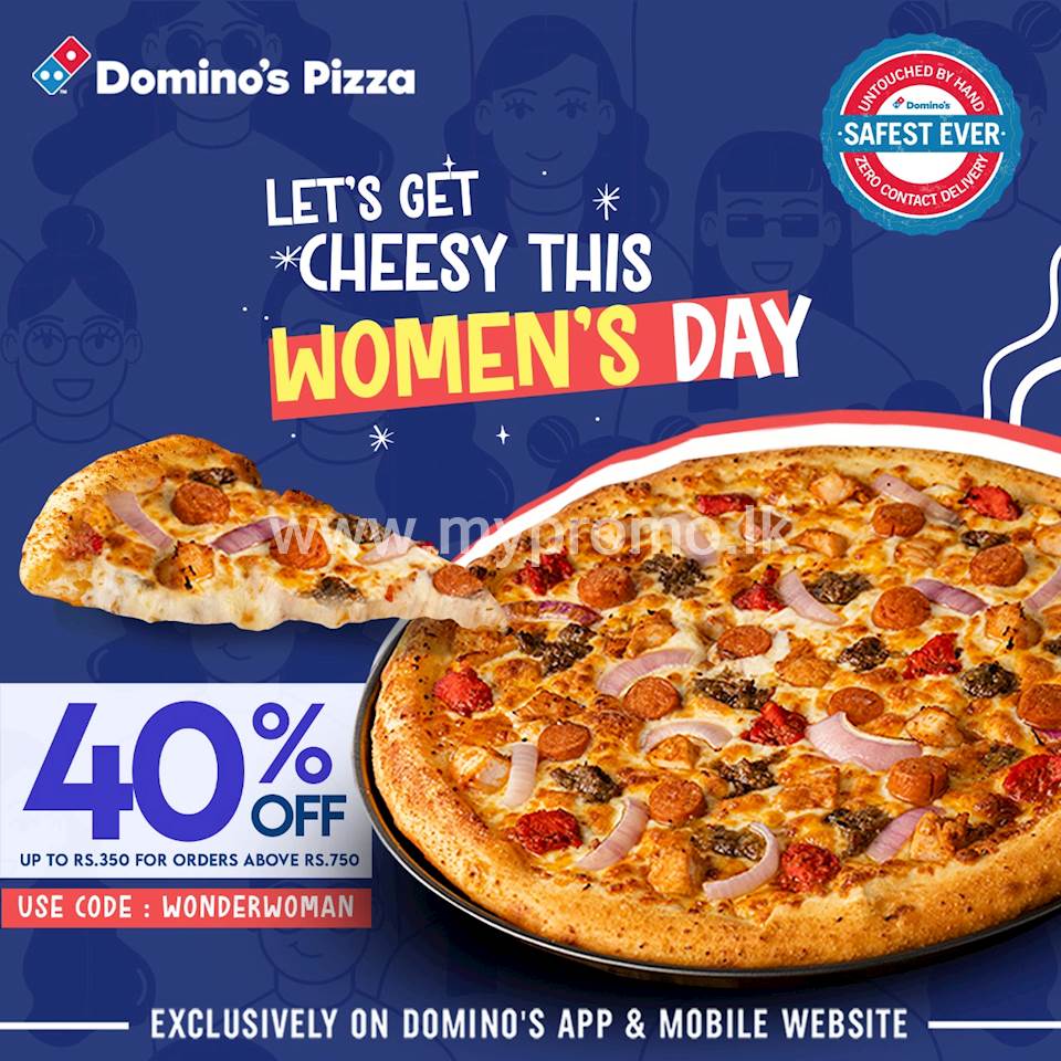 Women’s Day special Treat at Domino's Pizza