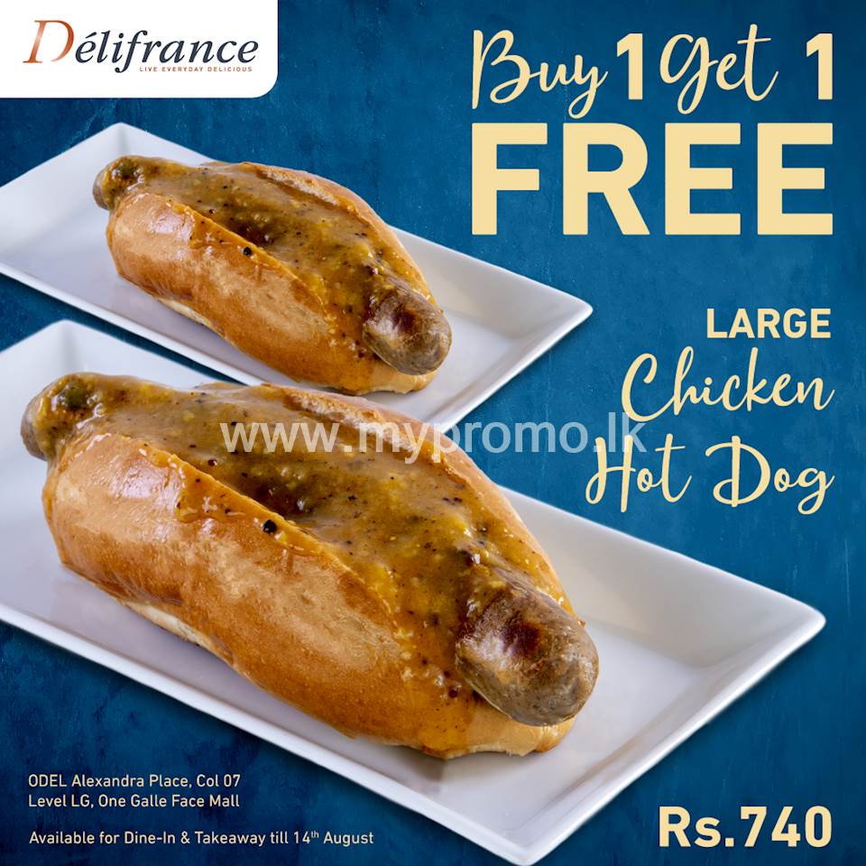  Buy 1 Get 1 Free Large Chicken Hot Dog at Delifrance