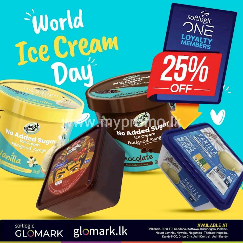 Up to 25% OFF on selected Ice Cream at Softlogic GLOMARK