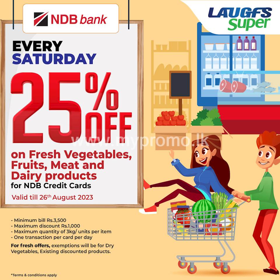 25% Off on Fresh Vegetables, Fruits, Meat and Dairy Products for NDB Credit Cards at LAUGFS Super