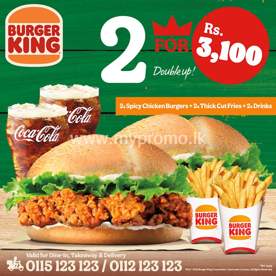 Double Up with Spicy Chicken for Just Rs.3,100 at Burger king