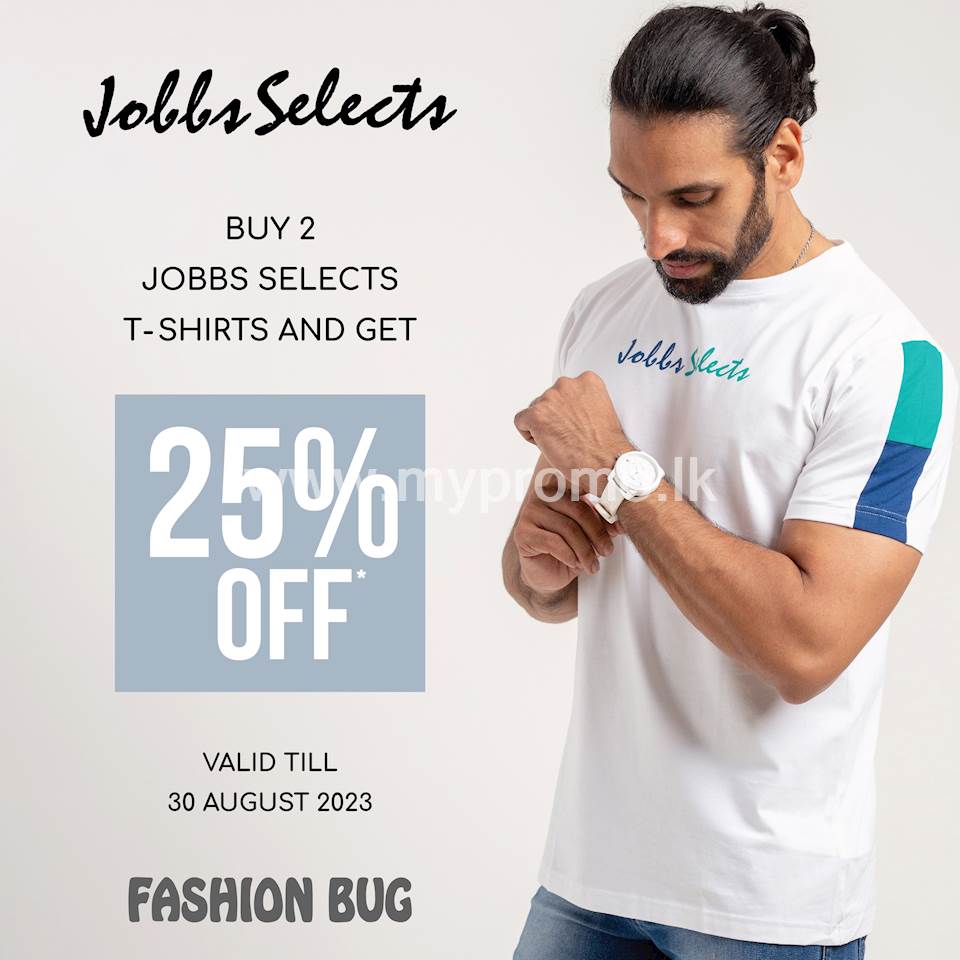 Buy 2 JOBBS SELECTS T-Shirts and get 25% OFF at Fashion Bug