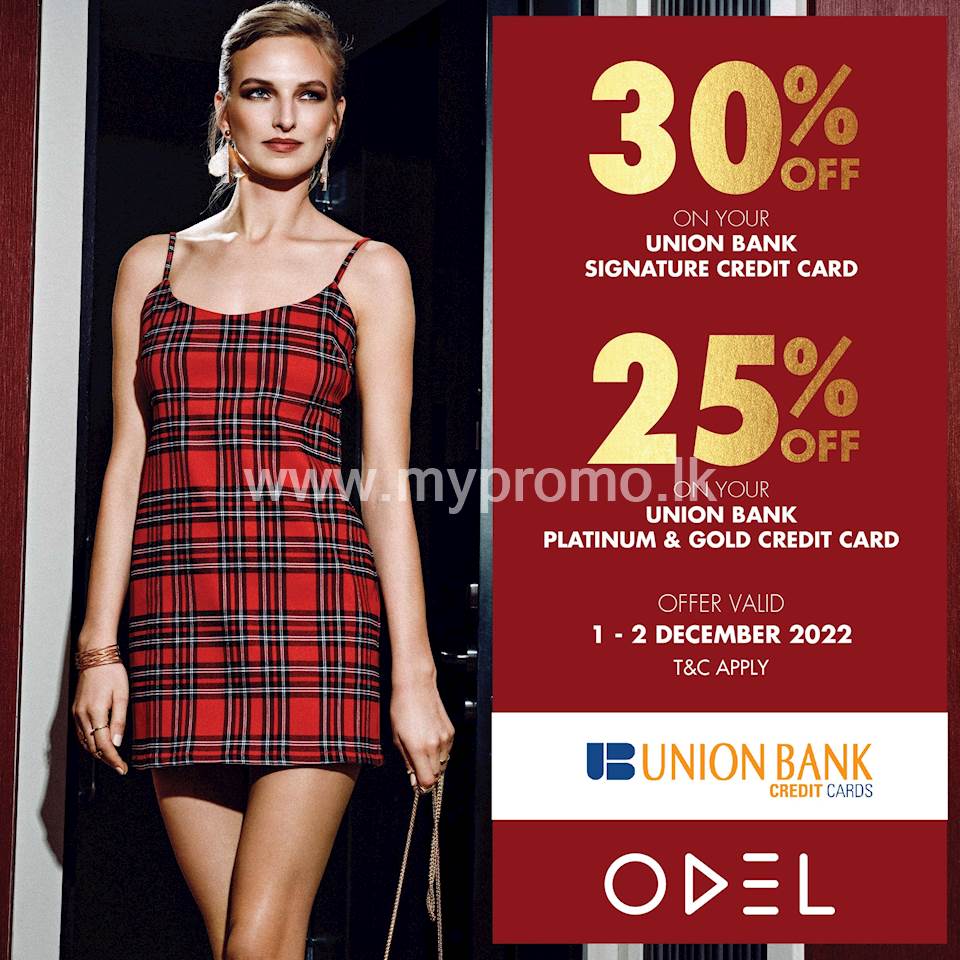 Enjoy up to 30% off with your Union Bank Cards at Odel