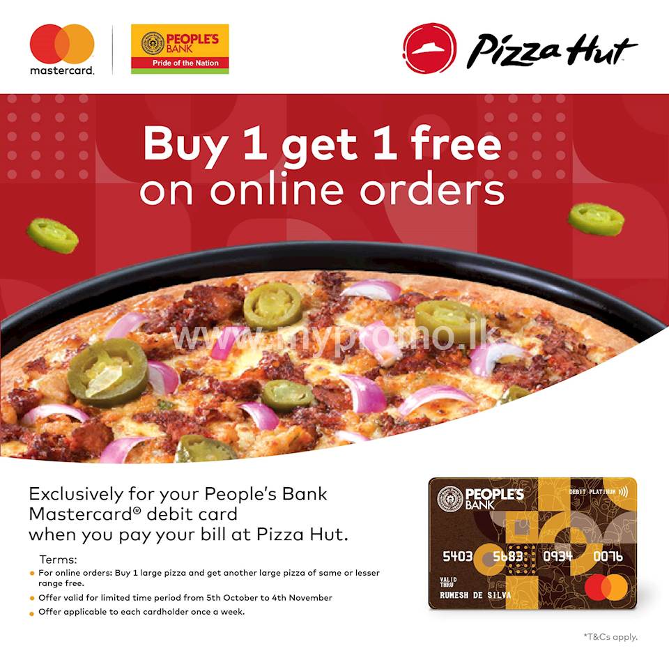Buy 1 Get 1 Free on online orders at Pizza Hut with People's Bank Mastercard Debit Card