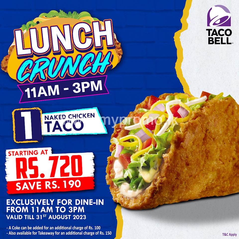 Get 1 Naked Chicken Taco starting at Rs. 720 at Taco bell