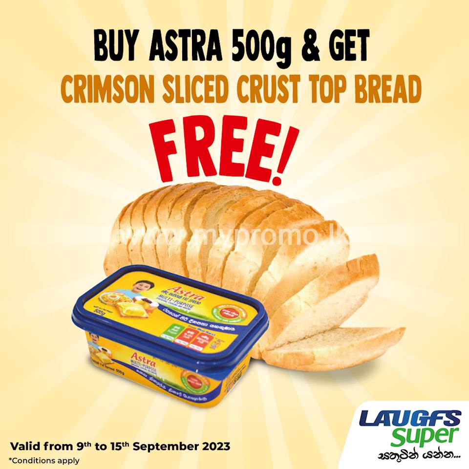 Grab Astra 500g and get Crimson Sliced Crust Top Bread for Free at LAUGFS Super