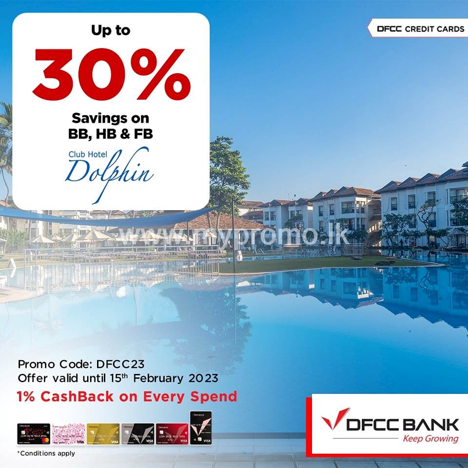 Enjoy up to 30% savings at Club Hotel Dolphin with DFCC Credit Cards