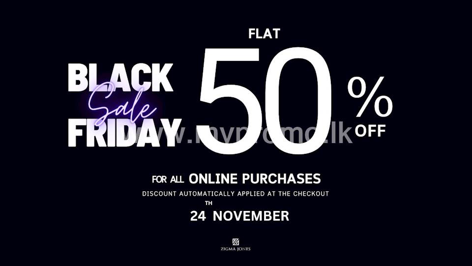 Flat 50% Off for all Online Purchases at Zigma Jones for this Black Friday