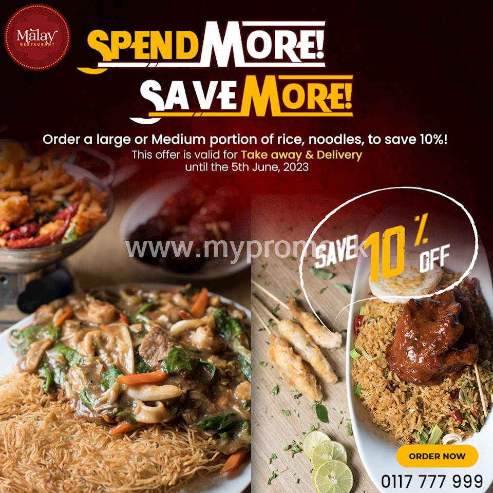 Spend More! Save More at Malay Restaurant