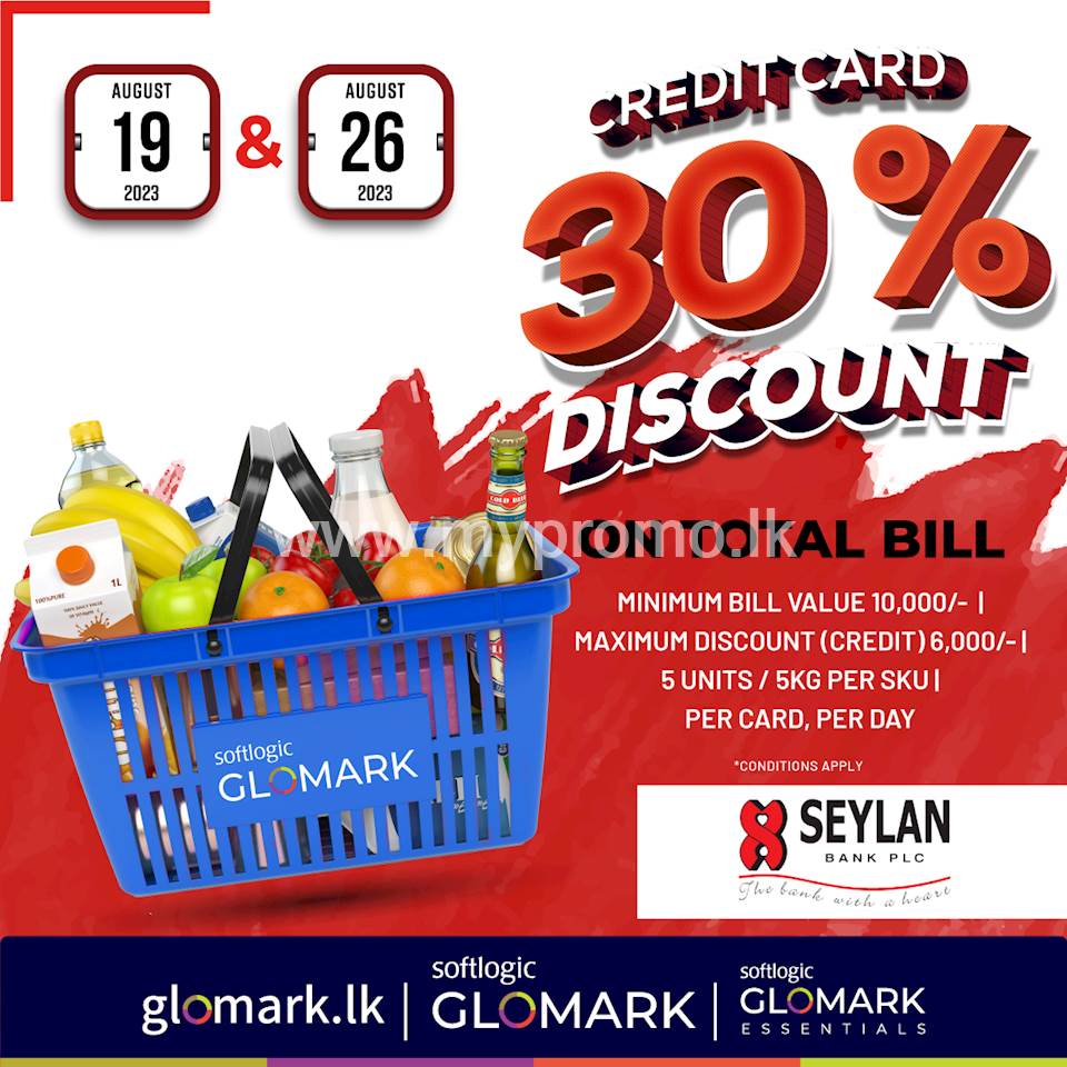 30% DISCOUNT on TOTAL BILL with Seylan Bank Credit Cards at GLOMARK