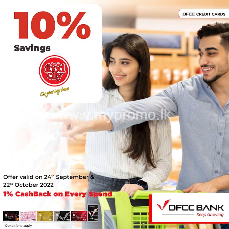 Enjoy 10% savings on the total bill at Cargills FoodCity with DFCC Credit Cards