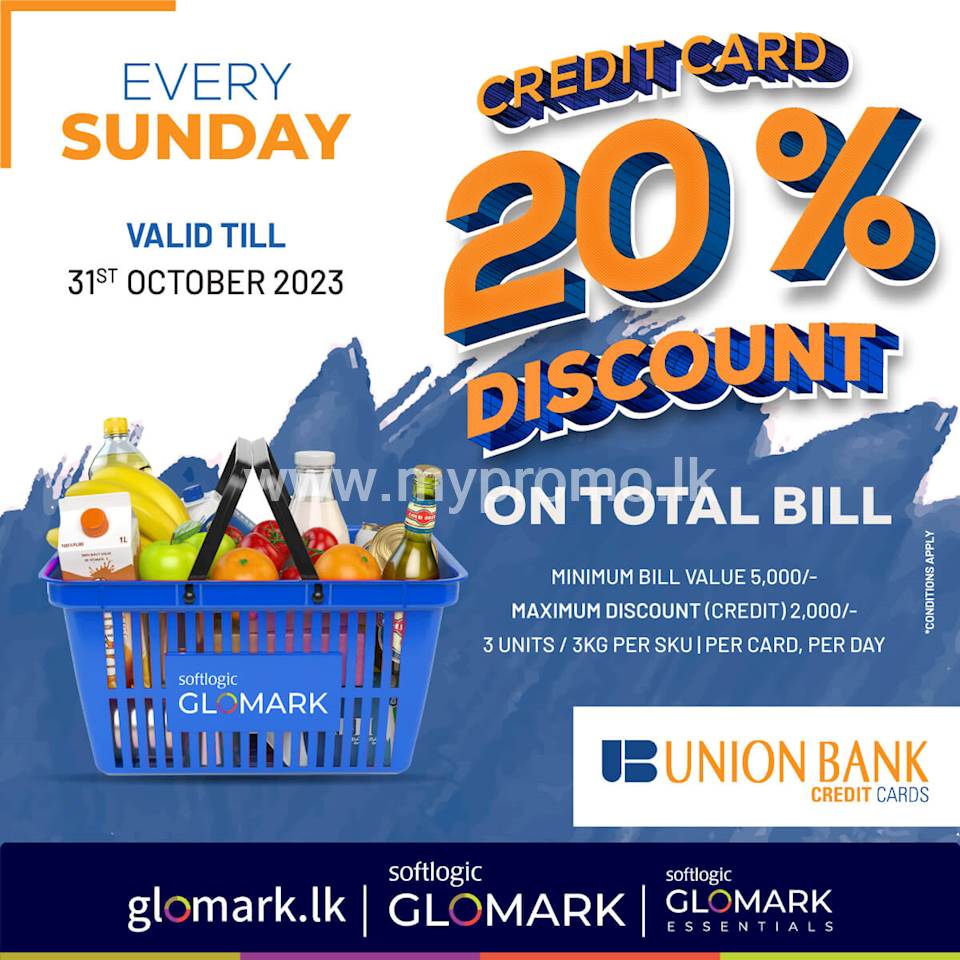 Enjoy up to 20% DISCOUNT on TOTAL BILL with Union Bank Cards at GLOMARK