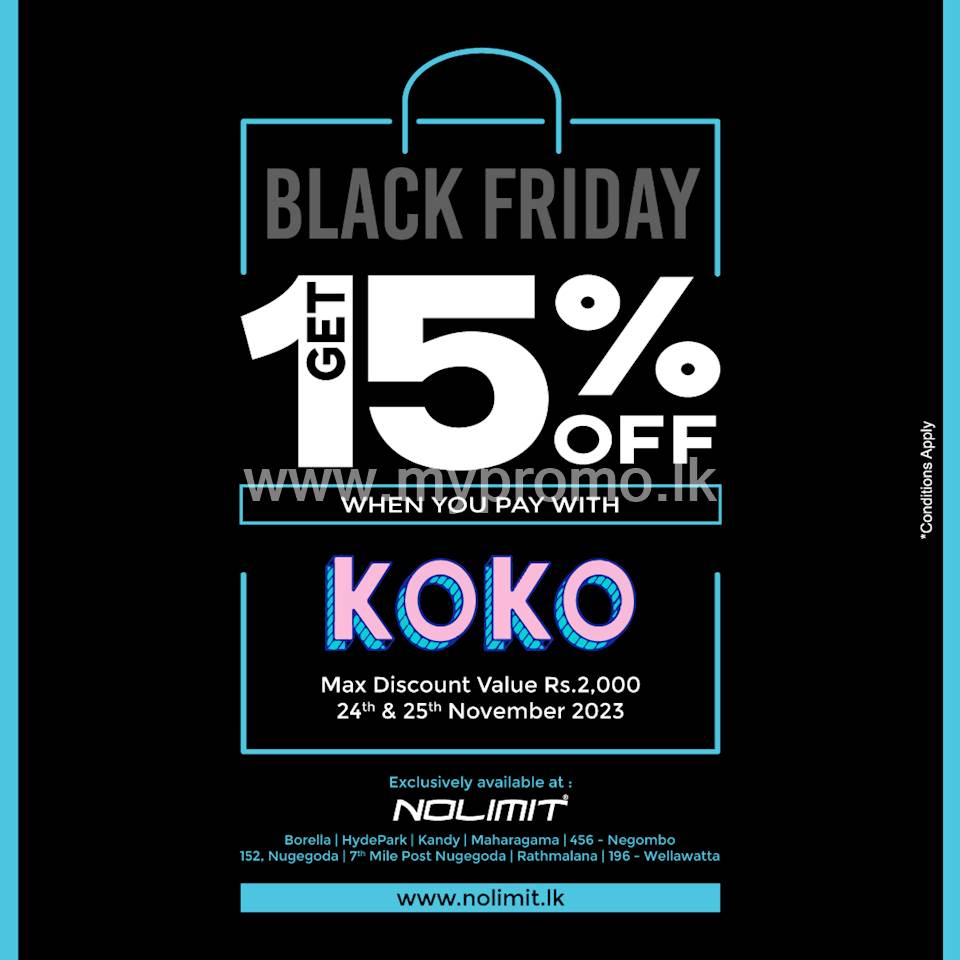 Get 15 OFF when you pay with KOKO at NOLIMIT for this Black Friday