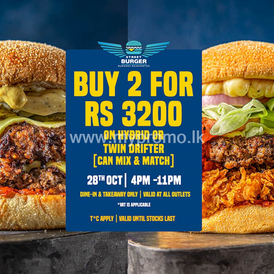 Buy 2 for Rs 3200 on Hybrid or Twin Drifter at Street Burger