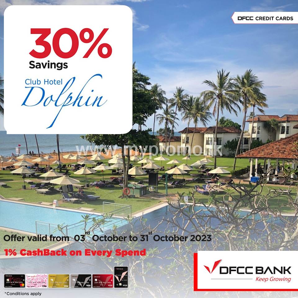 Enjoy 30% savings at Club Hotel Dolphin with DFCC Credit Cards!