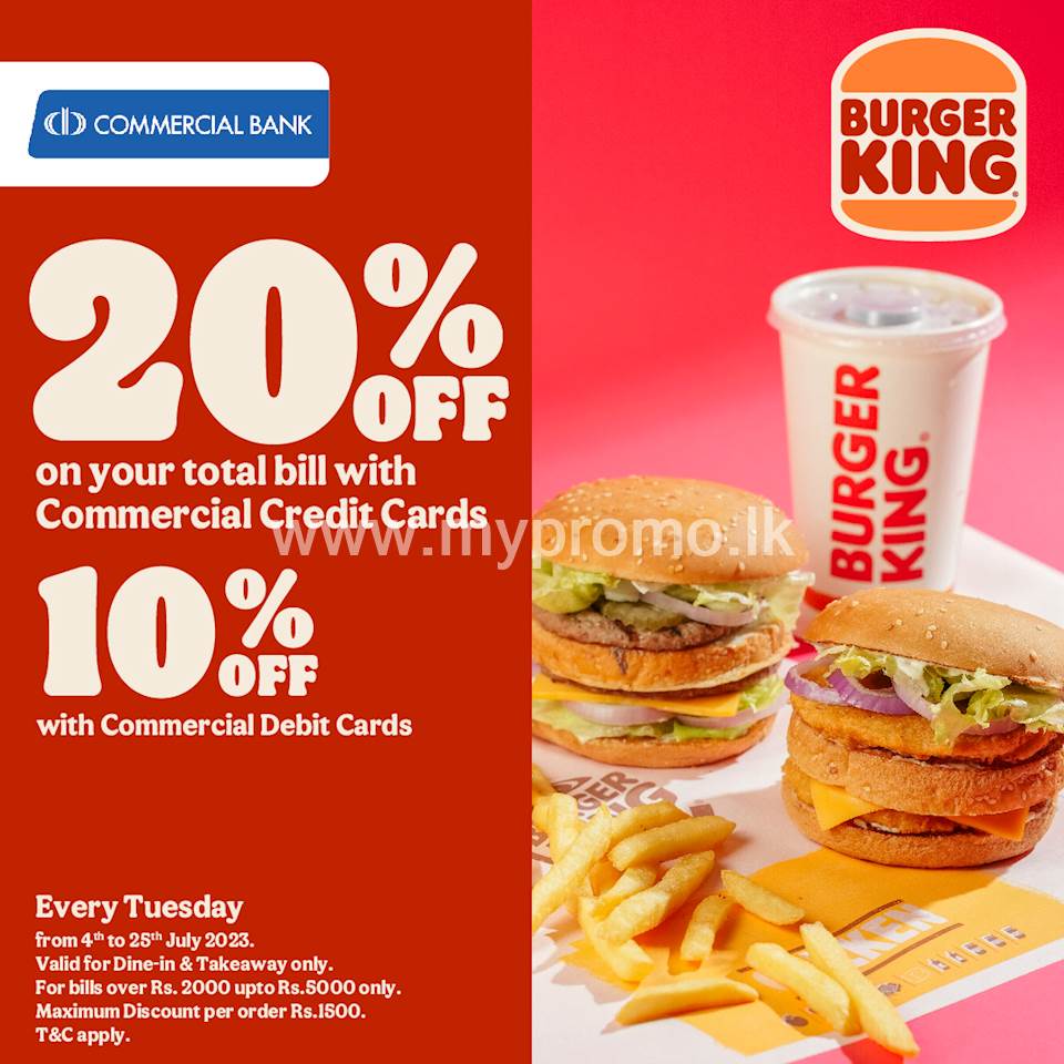 Enjoy up to 20% Off with your Commercial Bank Cards at Burger king
