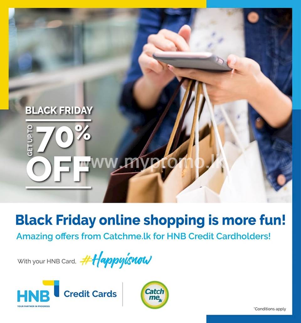 Enjoy discounts up to 70% off at catcme.lk on selected items with your HNB Credit Card!