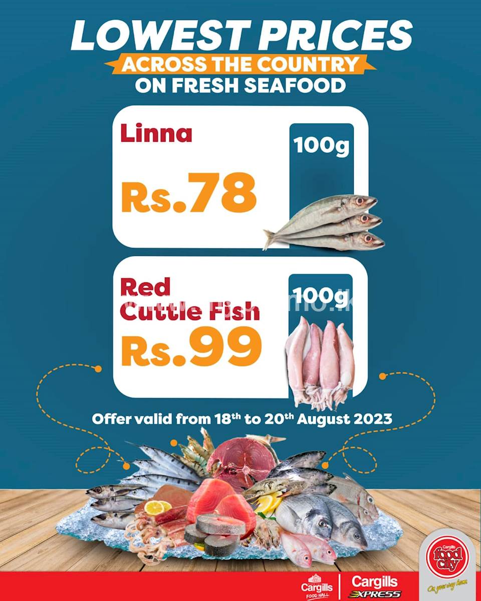 Buy Fresh Seafood at the Lowest Prices across Cargills FoodCity outlets Islandwide!