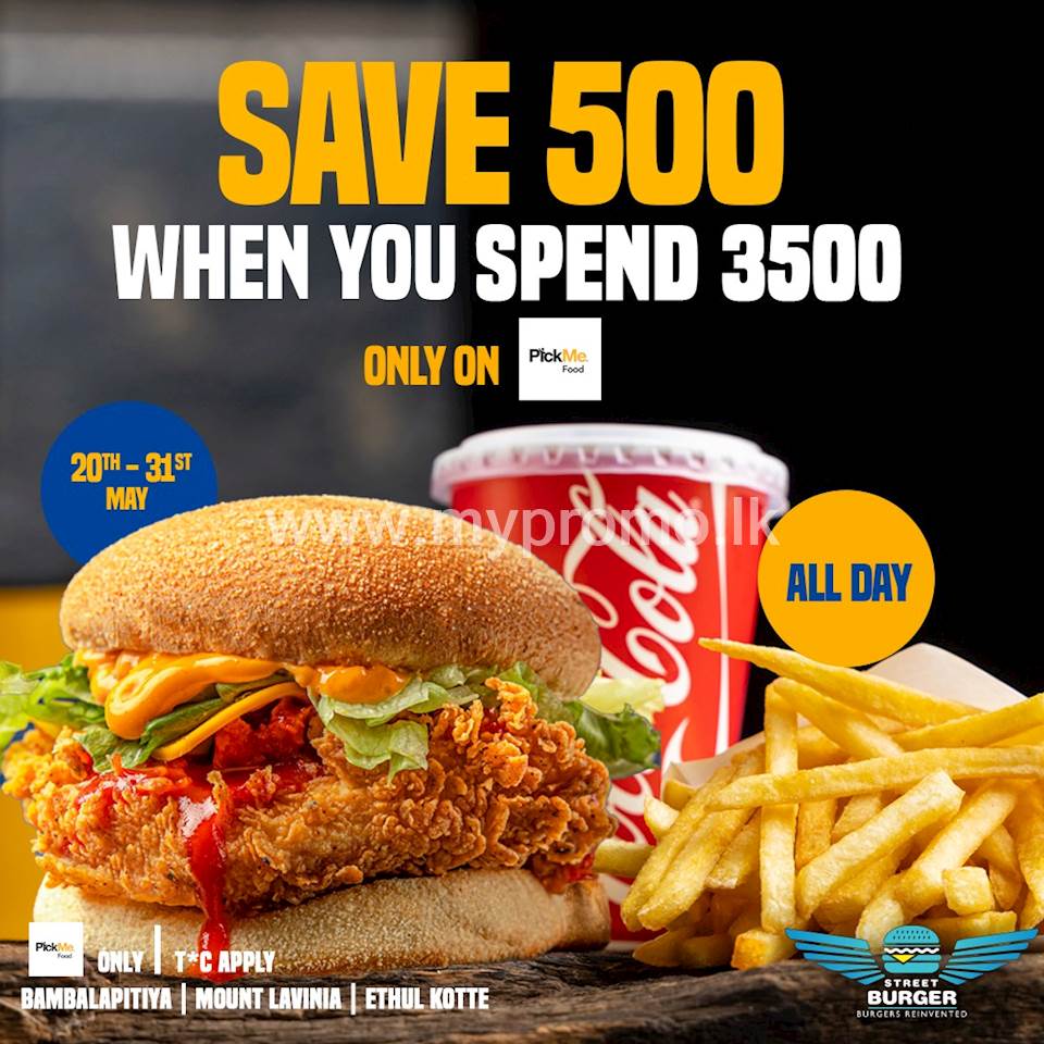 Save 500 on Pickme Food at Street Burger
