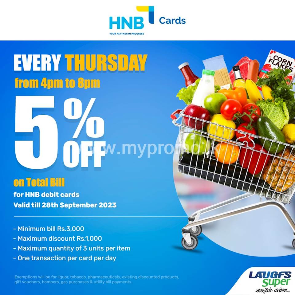 Enjoy 5% discount every Thursday for HNB Debit Cards at LAUGFS Super