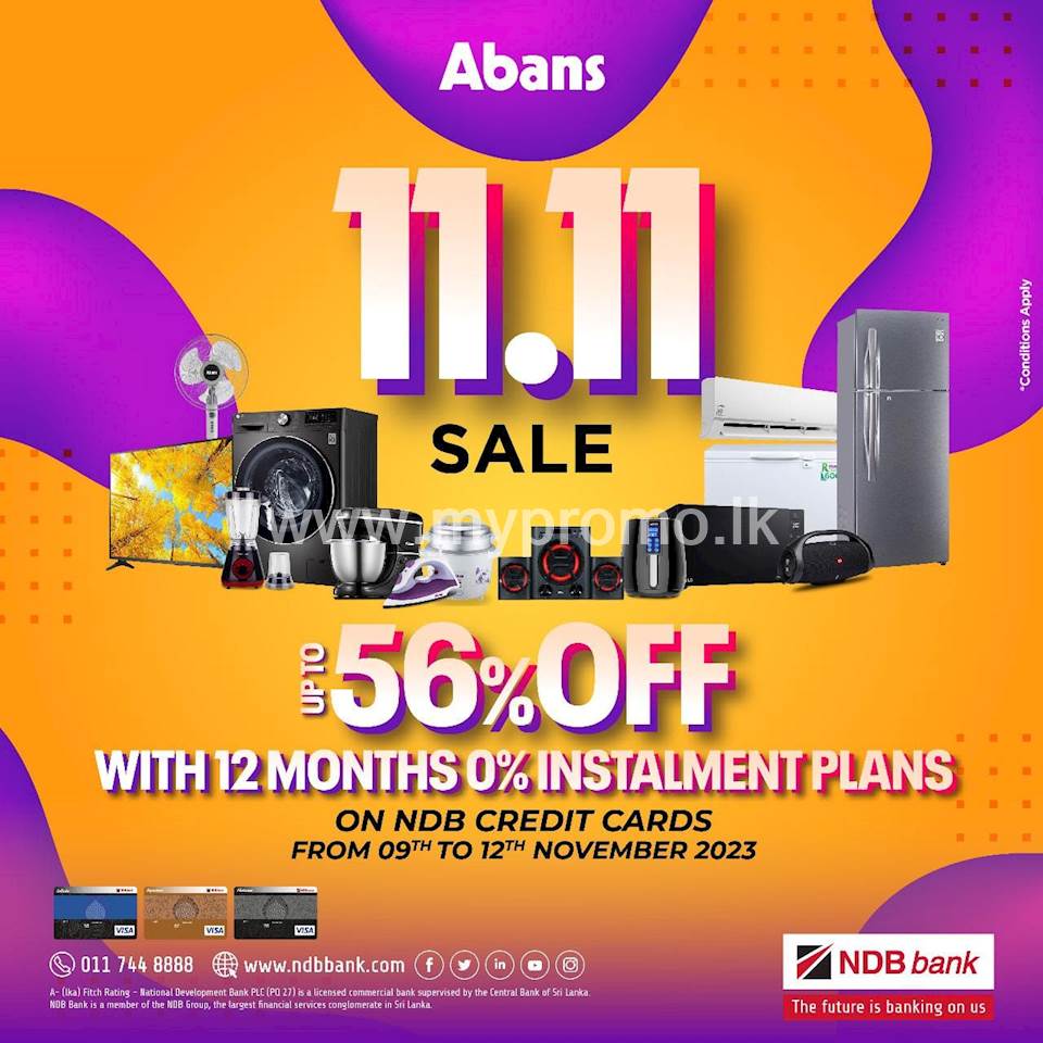 Abans 11:11 Sale! Get up to 56% off and enjoy 12 months of 0% instalment plans when you use your NDB Credit Card