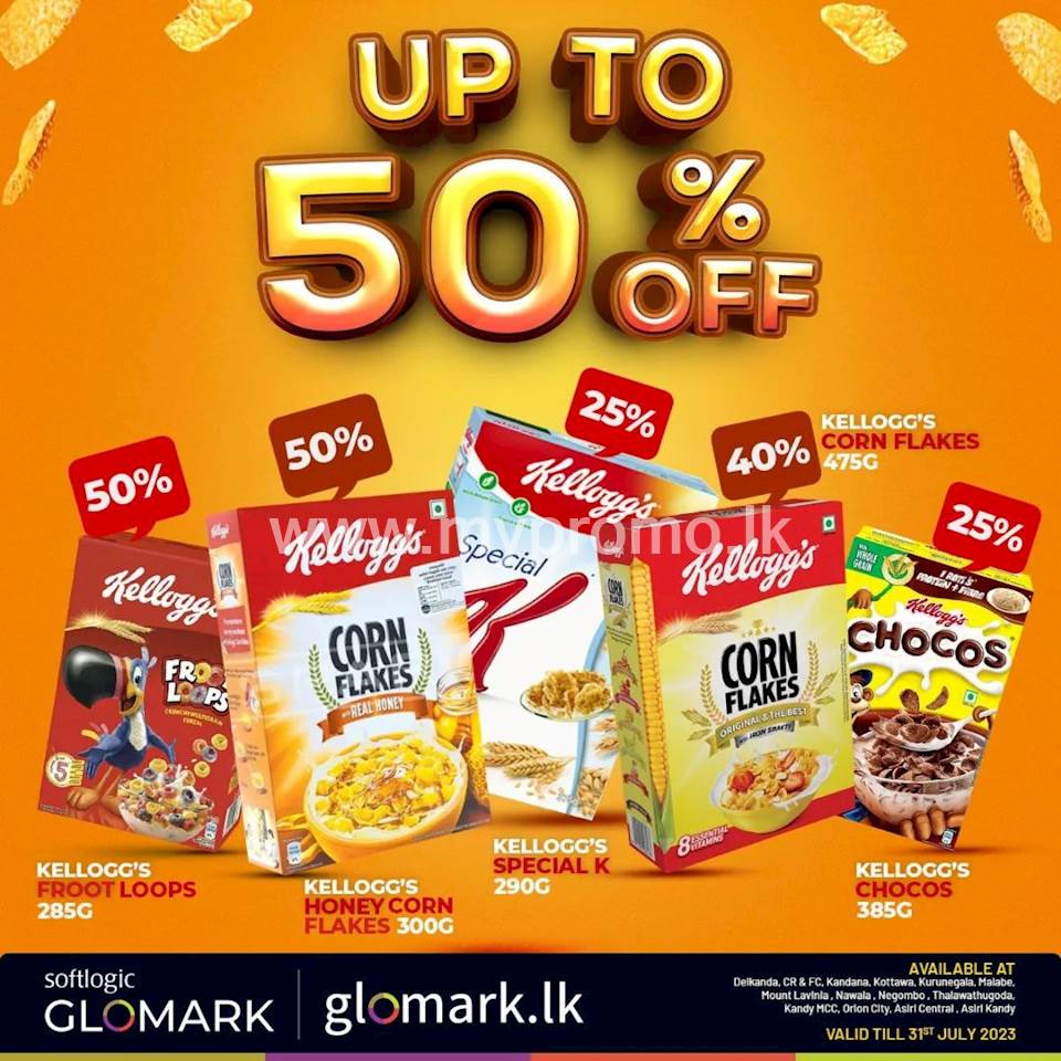 Enjoy up to 50% OFF on a range of Kellogg's cereal at Softlogic GLOMARK