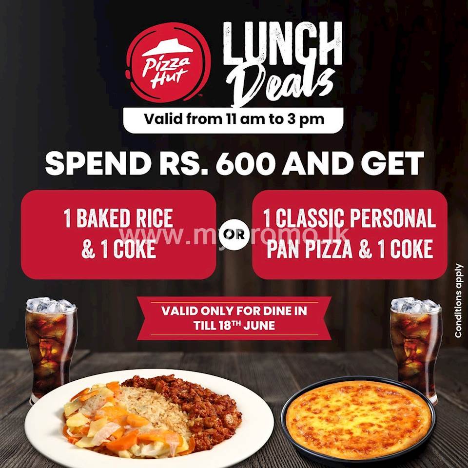 Lunch Time Deals at Pizza Hut!