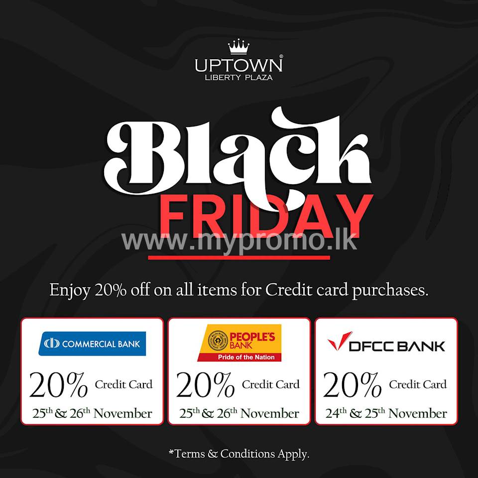 Enjoy 20% off for selected Credit card purchases at UpTown