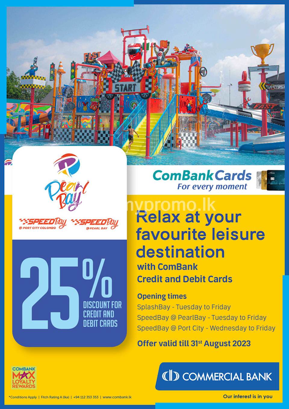 Relax at your favourite leisure destination with ComBank Credit and Debit Cards